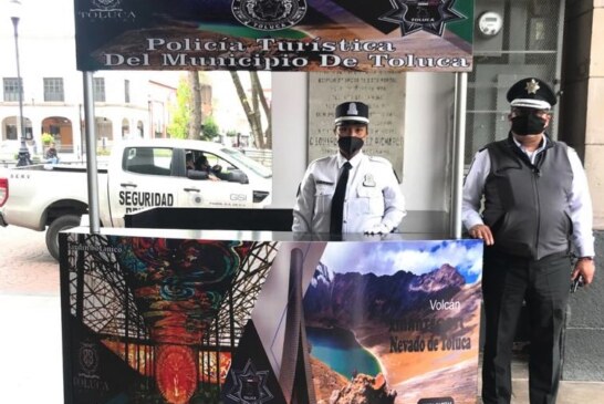 Brinda Policía Turística de Toluca protección y seguridad a los visitantes