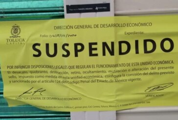 Suspende Toluca siete locales por incumplir disposiciones sanitarias