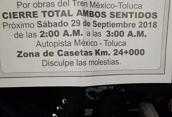 Anuncian cierre total de la autopista México Toluca