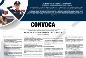 Continúa abierta la convocatoria para Policías Municipales de Toluca